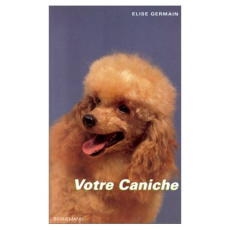 Votre caniche - Germain Elise