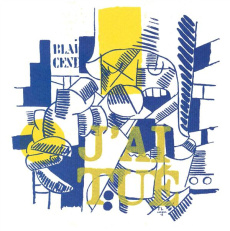 J'ai tué - Cendrars Blaise ; Léger Fernand