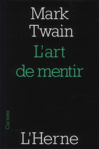 L'art de mentir - Twain Mark ; L'Yvonnet François
