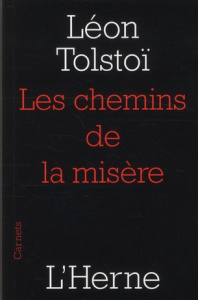 Les chemins de la misère - Tolstoï Léon ; Kreise Bernard