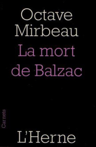 La mort de Balzac - Mirbeau Octave ; L'Yvonnet François