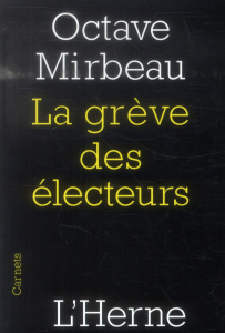 La grève des électeurs - Mirbeau Octave