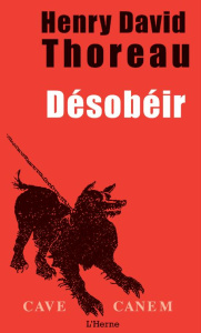Désobéir - Thoreau Henry David ; Rochefort-Guillouet Sophie