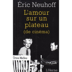 L'amour sur un plateau (de cinéma) - Neuhoff Eric
