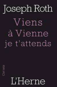 Viens à Vienne je t'attends - Roth Joseph