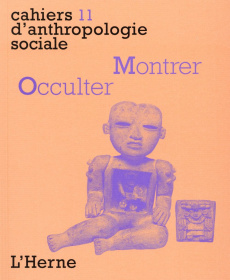 Montrer/Occulter. Visibilité et contextes rituels - Pitrou Perig ; Olivier Guilhem