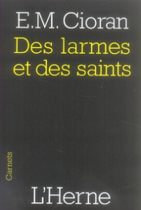Des larmes et des saints - Cioran Emil ; Stolojan Sanda