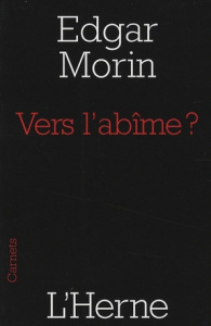 Vers l'abîme ? - Morin Edgar