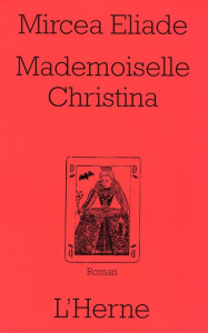 Mademoiselle Christina - Eliade Mircéa ; Levenson Claude