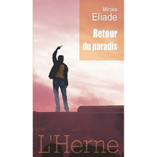Retour du paradis - Eliade Mircéa ; Blasen Philippe