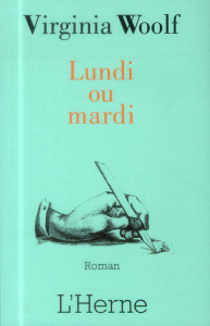 Lundi ou mardi - Woolf Virginia ; Guglielmina Pierre