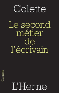 Le second métier de l'écrivain - COLETTE