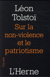 Sur la non-violence et le patriotisme - Tolstoï Léon