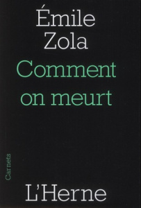 Comment on meurt - Zola Emile ; L'Yvonnet François