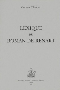 LEXIQUE DU ROMAN DE RENARD - TILANDER GUNNAR