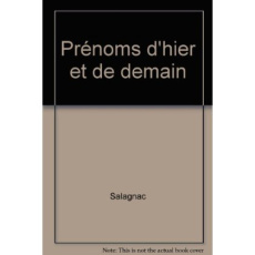 Prénoms d'hier et de demain - SALAGNAC