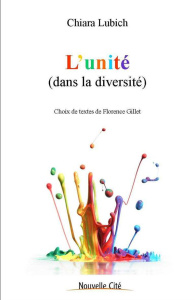 L'unité - Lubich Chiara ; Falmi Donato ; Gillet Florence ; P