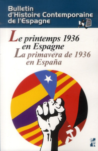 Bulletin d'Histoire Contemporaine de l'Espagne N° 48 : Le printemps 1936 en Espagne - Gonzalez Calleja Eduardo