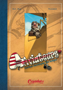 Aviateurs / Petites chroniques des nuages - Roy Gil; Vincent