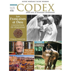Codex N° 6, hiver 2018 : Les Francaises et Dieu. L'invention du féminisme - Lassus Priscille de ; Riou Jean-Yves