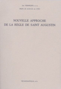Nouvelle approche de la règle de saint Augustin - Verheijen Luc