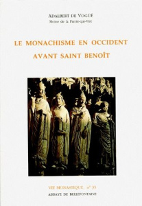 Le monachisme en Occident avant saint Benoît - Vogüé Adalbert de