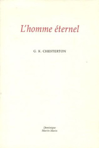 L'homme éternel - Chesterton Gilbert Keith
