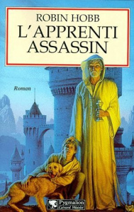 L'assassin royal Tome 1 : L'apprenti assassin - Hobb Robin