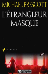 L'étrangleur masqué - Prescott Michael