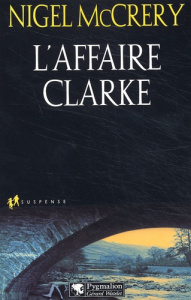 L'affaire Clarke - McCrery Nigel