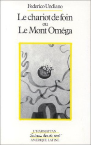 Le chariot de foin ou le mont Omega - Undiano Federico