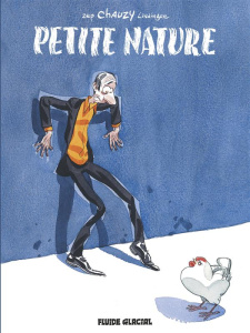Petite Nature Tome 1 - CHAUZY/LINDINGRE/ZEP