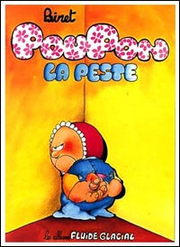 Poupon la peste. Tome 1 - BINET CHRISTIAN