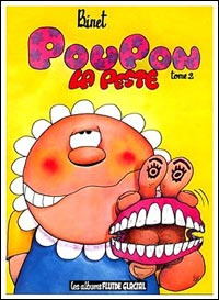 Poupon la peste. Tome 2 - BINET CHRISTIAN