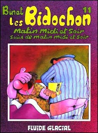 Les Bidochon Tome 11 : Matin, midi et soir suivi de matin, midi et soir - BINET CHRISTIAN