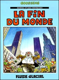 Georges et Louis Tome 3 : La fin du monde - Goossens Daniel
