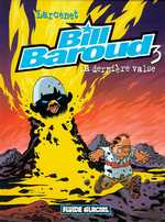 Bill Baroud Tome 3 : La dernière valse - Larcenet Manu
