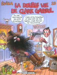 Edika Tome 23 : La Double Vie de Clark Gaybeul - KARALI EDOUARD