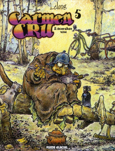 Carmen Cru Tome 5 : L'écorchée vive - LELONG JEAN-MARC