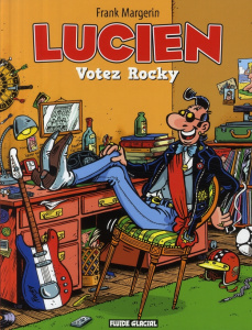 Lucien Tome 1 : Votez Rocky - Margerin Frank