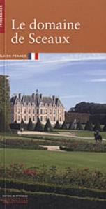 Le domaine de Sceaux - Meyenbourg Marianne de ; Rousset-Charny Gérard
