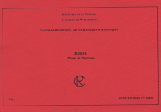 Roses. Etudes et Structures, Tome 1, Du XIIe à la fin du XVe Siècle - COLLECTIF