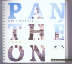 Le Panthéon. Avec 1 CD audio [BRAILLE - Wachenheim Pierre ; Corvest Hoëlle
