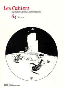 LES CAHIERS DU MUSEE NATIONAL D'ART MODERNE N° 64 ETE 1998 - CRIQUI JEAN-PIERRE