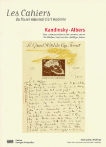LES CAHIERS DU MUSEE NATIONAL D'ART MODERNE HORS-SERIE : KANDINSKY-ALBERS. Une correspondance des an - BOISSEL JESSICA