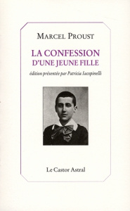 La confession d'une jeune fille. Suivi de Violante ou La mondanité et de Sentiments filiaux d'un par - Proust Marcel