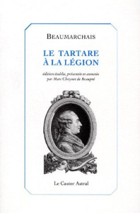 La Tartare à la légion - Beaumarchais Pierre-Augustin Caron de