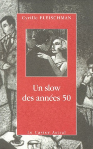 Un slow des années 50 - Fleischman Cyrille