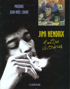 JIMI HENDRIX. Emotions électriques - Coghe Jean-Noël