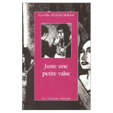 Juste une petite valse - Fleischman Cyrille